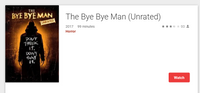 The Bye Bye Man iTunes HD Digital Code (Redeems in iTunes; HDX Vudu & HD Google TV of the Unrated Version Transfers Across Movies Anywhere) (Unrated Version)