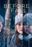 Before I Fall HD Digital Code (2017) (Redeems in Movies Anywhere; HDX Vudu & HD iTunes & HD Google TV Transfer From Movies Anywhere)