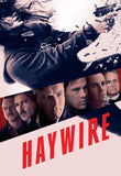 Haywire Vudu Fandango at Home HDX Digital Code (2011)