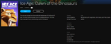 Ice Age: Dawn of the Dinosaurs HD Digital Code (2009) (Redeems in Movies Anywhere; HDX Vudu Fandango at Home & HD iTunes Apple TV Transfer From Movies Anywhere)