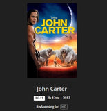 John Carter HD Digital Code (2012) (Redeems in Movies Anywhere; HDX Vudu Fandango at Home & HD iTunes Apple TV Transfer From Movies Anywhere)