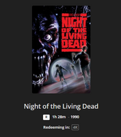 Night of the Living Dead 4K Digital Code (1990) (Redeems in Movies Anywhere; 4K Vudu Fandango at Home & 4K iTunes Apple TV Transfer From Movies Anywhere)