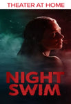 Night Swim HD Digital Code (2024) (Redeems in Movies Anywhere; HDX Vudu Fandango at Home & HD iTunes Transfer From Movies Anywhere)