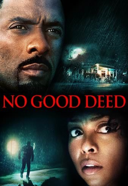 No Good Deed SD Digital Code (2014) (Redeems in Movies Anywhere; SD Vudu Fandango at Home & SD iTunes Apple TV Transfer From Movies Anywhere) (THIS IS A STANDARD DEFINITION [SD] CODE)