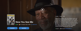Now You See Me iTunes Apple TV 4K Digital Code (2013 Theatrical) (Redeems in iTunes Apple TV; 4K Vudu Fandango at Home Transfers Across Movies Anywhere)