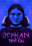 Orphan: First Kill UHD Vudu Digital Code (2022)