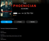 The Phoenician Scheme 4K Digital Code (2025) (Redeems in Movies Anywhere; 4K Vudu Fandango at Home & 4K iTunes Apple TV Transfer From Movies Anywhere)