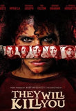 They Will Kill You 4K Digital Code (2026) (Redeems in Movies Anywhere; 4K Vudu Fandango & 4K iTunes Apple TV Transfer From Movies Anywhere)