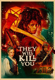 They Will Kill You 4K Digital Code (2026) (Redeems in Movies Anywhere; 4K Vudu Fandango & 4K iTunes Apple TV Transfer From Movies Anywhere)