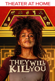 They Will Kill You 4K Digital Code (2026) (Redeems in Movies Anywhere; 4K Vudu Fandango & 4K iTunes Apple TV Transfer From Movies Anywhere)