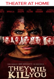They Will Kill You 4K Digital Code (2026) (Redeems in Movies Anywhere; 4K Vudu Fandango & 4K iTunes Apple TV Transfer From Movies Anywhere)