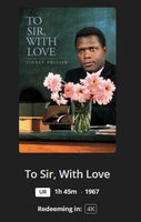 To Sir, With Love 4K Digital Code (1967) (Redeems in Movies Anywhere; 4K Vudu Fandango at Home & 4K iTunes Apple TV Transfer From Movies Anywhere)