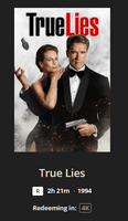 True Lies 4K Digital Code (1994) (Redeems in Movies Anywhere; UHD Vudu Fandango at Home & 4K iTunes Apple TV Transfer From Movies Anywhere)