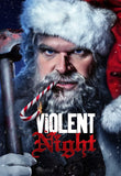 Violent Night 4K Digital Code (2022) (Redeems in Movies Anywhere; 4K Vudu Fandango at Home & 4K iTunes Apple TV Transfer From Movies Anywhere)