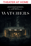 The Watchers 4K Digital Code (2024) (Redeems in Movies Anywhere; 4K Vudu Fandango at Home & 4K iTunes Apple TV Transfer From Movies Anywhere)