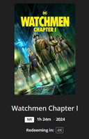 Watchmen Chapter 1 4K Digital Code (2024 Animated) (Redeems in Movies Anywhere; 4K Vudu Fandango at Home & 4K iTunes Apple TV Transfer From Movies Anywhere)