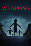 Weapons 4K Digital Code (2025) (Redeems in Movies Anywhere; 4K Vudu Fandango at Home & 4K iTunes Apple TV Transfer From Movies Anywhere)
