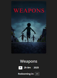 Weapons 4K Digital Code (2025) (Redeems in Movies Anywhere; 4K Vudu Fandango at Home & 4K iTunes Apple TV Transfer From Movies Anywhere)