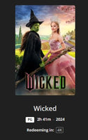 Wicked 4K Digital Code (2024) (Redeems in Movies Anywhere; 4K Vudu Fandango at Home & 4K iTunes Apple TV Transfer From Movies Anywhere)