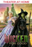 Wicked for Good HD Digital Code (2025) (Redeems in Movies Anywhere; HDX Vudu Fandango at Home & HD iTunes Apple TV Transfer From Movies Anywhere)