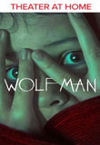 Wolf Man 4K Digital Code (2025) (Redeems in Movies Anywhere; 4K Vudu Fandango at Home & 4K iTunes Apple TV Transfer From Movies Anywhere)