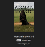 The Woman in the Yard HD Digital Code (2025) (Redeems in Movies Anywhere; HDX Vudu Fandango & HD iTunes Apple TV Transfer From Movies Anywhere)