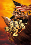 Super Troopers 2 HD Digital Code (Redeems in Movies Anywhere; HDX Vudu & HD iTunes & HD Google TV Transfer From Movies Anywhere)