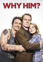 Why Him? HD Digital Code (Redeems in Movies Anywhere; HDX Vudu & HD iTunes & HD Google TV Transfer From Movies Anywhere)