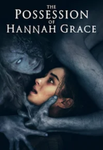 The Possession of Hannah Grace SD Digital Code (Redeems in Movies Anywhere; SD Vudu & SD iTunes & SD Google TV Transfer From Movies Anywhere) (THIS IS A STANDARD DEFINITION [SD] CODE)