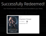 Phantom Thread HD Digital Code (Redeems in Movies Anywhere; HDX Vudu & HD iTunes & HD Google TV Transfer From Movies Anywhere)