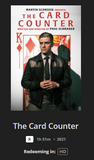 The Card Counter HD Digital Code (2021) (Redeems in Movies Anywhere; HDX Vudu Fandango & HD iTunes Apple TV Transfer From Movies Anywhere)