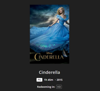 Cinderella HD Digital Code (2015 live action) (Redeems in Movies Anywhere; HDX Vudu & HD iTunes & HD Google TV Transfer From Movies Anywhere)