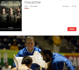 Foxcatcher HD Digital Code (Redeems in Movies Anywhere; HDX Vudu & HD iTunes & HD Google TV Transfer From Movies Anywhere)