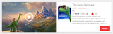 The Good Dinosaur Google TV HD Digital Code (Redeems in Google TV; HD Movies Anywhere & HDX Vudu & HD iTunes Transfer Across Movies Anywhere)