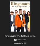 Kingsman: The Golden Circle 4K Digital Code (2017) (Redeems in Movies Anywhere; 4K Vudu Fandango at Home & 4K iTunes Apple TV Transfer From Movies Anywhere)