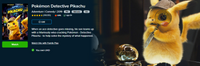Pokemon: Detective Pikachu 4K Digital Code (2019) (Redeems in Movies Anywhere; 4K Vudu Fandango at Home & 4K iTunes Apple TV Transfer From Movies Anywhere)