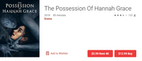 The Possession of Hannah Grace SD Digital Code (Redeems in Movies Anywhere; SD Vudu & SD iTunes & SD Google TV Transfer From Movies Anywhere) (THIS IS A STANDARD DEFINITION [SD] CODE)