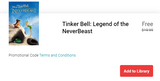 Tinker Bell and the Legend of the NeverBeast Google TV HD Digital Code (Redeems in Google TV; HD Movies Anywhere & HDX Vudu & HD iTunes Transfer Across Movies Anywhere)