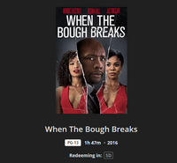 When the Bough Breaks SD Digital Code (Redeems in Movies Anywhere; SD Vudu & SD iTunes & SD Google TV Transfer From Movies Anywhere) (THIS IS A STANDARD DEFINITION [SD] CODE)