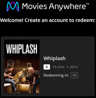 Whiplash 4K Digital Code (Redeems in Movies Anywhere; UHD Vudu & 4K iTunes & 4K Google TV Transfer From Movies Anywhere)